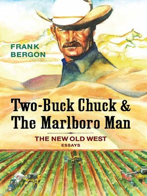 cover image of Two-Buck Chuck & the Marlboro Man